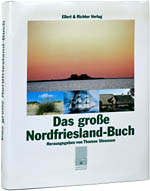 Bücher aus Nordfriesland: Das große Nordfriesland-Buch