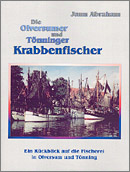 Bücher aus Nordfriesland: Die Olversumer und Toenninger Krabennfischer