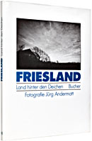 Bücher aus Friesland: Land hinter den Deichen