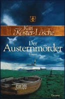 Krimis aus Nordfriesland: Der Austernmörder - Ein historischer Friesenkrimi