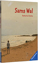Bücher für Kinder: Katherine Scholes, Sams Wal
